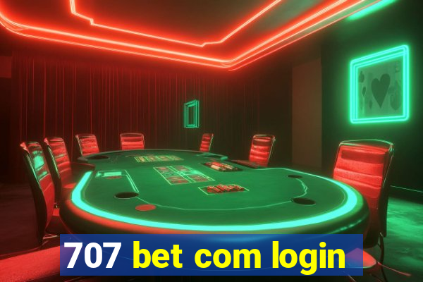 707 bet com login